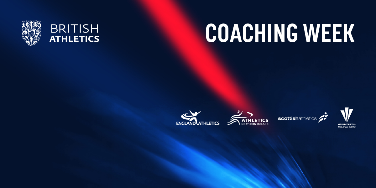UK ATHLETICS AND HOME COUNTRY FEDERATIONS SUPPORT UK COACHING’S ‘COACHING WEEK’